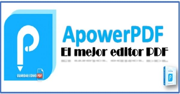 ApowerPDF el mejor Editor PDF
